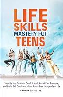 Algopix Similar Product 19 - Life Skills Mastery for Teens