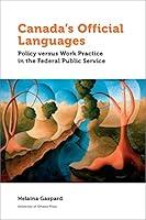Algopix Similar Product 6 - Canadas Official Languages Policy