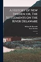 Algopix Similar Product 18 - A History of New Sweden or The