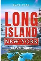 Algopix Similar Product 4 - Long Island New York Travel Guide Your