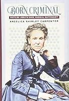 Algopix Similar Product 2 - Born Criminal Matilda Joslyn Gage