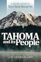 Algopix Similar Product 18 - Tahoma and Its People A Natural