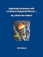 Algopix Similar Product 15 - Beginning Astronomy with a Celestron