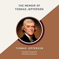 Algopix Similar Product 15 - The Memoir of Thomas Jefferson