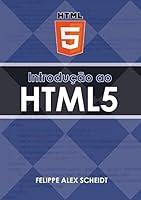 Algopix Similar Product 1 - Introdução ao HTML5 (Portuguese Edition)