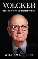 Algopix Similar Product 15 - Volcker: The Triumph of Persistence