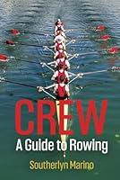 Algopix Similar Product 9 - CREW : A Guide to Rowing