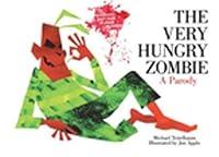 Algopix Similar Product 3 - The Very Hungry Zombie: A Parody