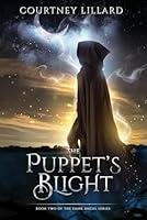 Algopix Similar Product 8 - The Puppets Blight Book Two of The