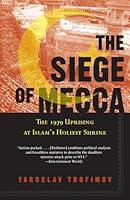 Algopix Similar Product 3 - The Siege of Mecca The 1979 Uprising