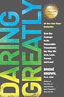 Algopix Similar Product 11 - Daring Greatly How the Courage to Be