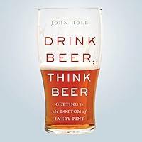 Algopix Similar Product 13 - Drink Beer Think Beer Getting to the