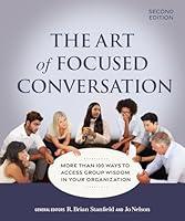 Algopix Similar Product 6 - The Art of Focused Conversation Second