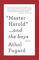 Algopix Similar Product 15 - MASTER HAROLD AND THE BOYS A Play