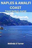 Algopix Similar Product 4 - NAPLES AND AMALFI COAST TRAVEL GUIDE 