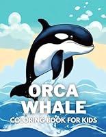 Algopix Similar Product 15 - Orca Whale Coloring Book For Kids 40