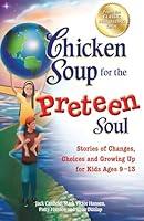 Algopix Similar Product 17 - Chicken Soup for the Preteen Soul