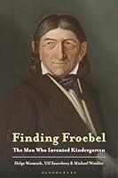 Algopix Similar Product 7 - Finding Froebel The Man Who Invented