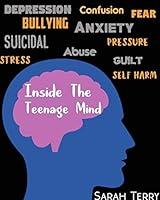 Algopix Similar Product 9 - Inside the Teenage Mind What teenagers