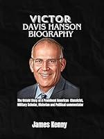 Algopix Similar Product 5 - VICTOR DAVIS HANSON BIOGRAPHY  The