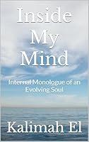 Algopix Similar Product 6 - Inside My Mind Internal Monologue of