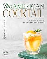 Algopix Similar Product 17 - The American Cocktail Recipe