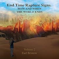 Algopix Similar Product 2 - End Time Rapture Signs How and When