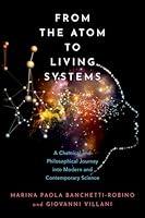 Algopix Similar Product 18 - From the Atom to Living Systems A