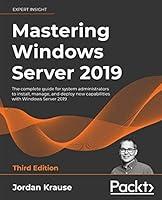 Algopix Similar Product 8 - Mastering Windows Server 2019 The