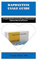 Algopix Similar Product 3 - DAPOXETINE USAGE GUIDE A Complete