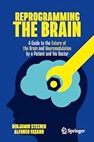 Algopix Similar Product 14 - Reprogramming the Brain A Guide to the