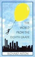 Algopix Similar Product 2 - The World from the Eighth Grade