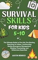 Algopix Similar Product 3 - Survival Skills for Kids 510 The