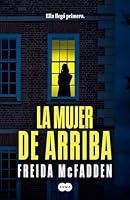 Algopix Similar Product 11 - La mujer de arriba (Spanish Edition)