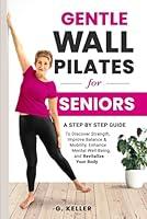 Algopix Similar Product 9 - Gentle Wall Pilates for Seniors A