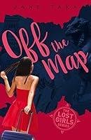 Algopix Similar Product 16 - Off the Map (The Lost Girls Book 2)