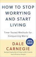 Algopix Similar Product 14 - How to Stop Worrying and Start Living