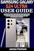 Algopix Similar Product 14 - Samsung Galaxy S24 Ultra User Guide A