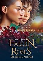 Algopix Similar Product 14 - Fallen Roses: Secrets Untold