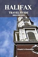 Algopix Similar Product 1 - HALIFAX TRAVEL GUIDE 2024 EDITION 