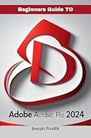 Algopix Similar Product 5 - Beginners guide to Adobe Acrobat Pro