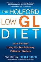 Algopix Similar Product 19 - The Holford Low GL Diet Lose Fat Fast
