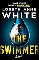 Algopix Similar Product 3 - The Swimmer: A Novel