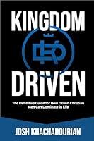 Algopix Similar Product 4 - Kingdom Driven The Definitive Guide