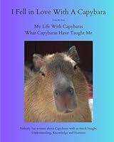 Algopix Similar Product 8 - I Fell In Love With A Capybara