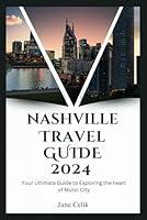 Algopix Similar Product 3 - Nashville Travel Guide 2024 Your