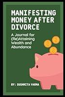 Algopix Similar Product 17 - Manifesting Money After Divorce A