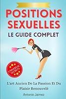 Algopix Similar Product 1 - Positions Sexuelles Le Guide Complet