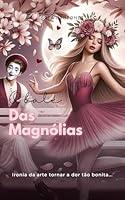 Algopix Similar Product 14 - O Bal das Magnlias Portuguese