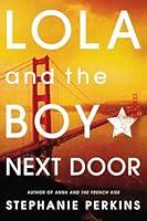 Algopix Similar Product 14 - Lola and the Boy Next Door